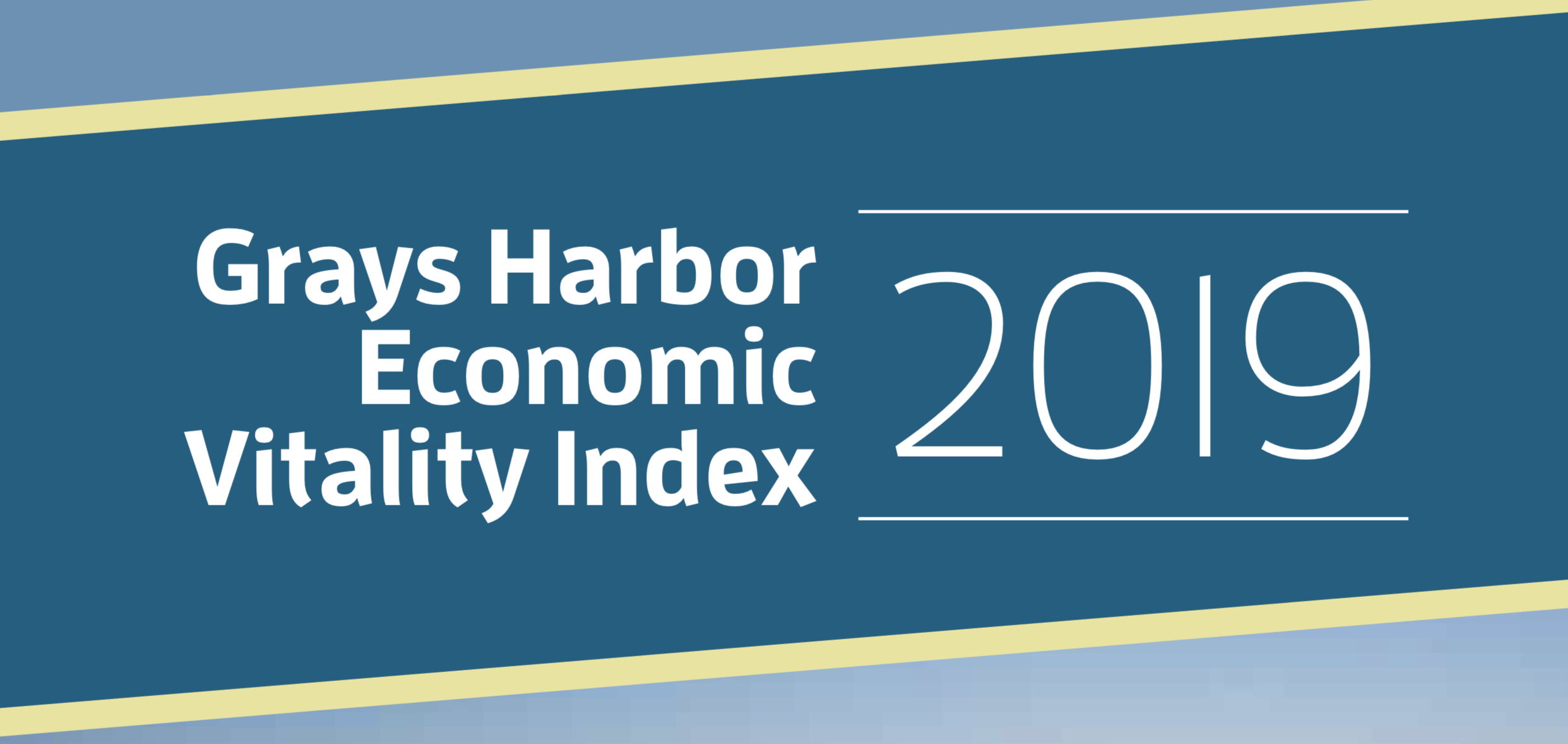 Grays Harbor Economic Vitality Index 2019